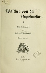 Cover of: Walther von der Vogelweide by Anton E. Schönbach
