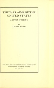 Cover of: The war aims of the United States: a study outline