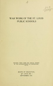 Cover of: War work of the St. Louis Public schools.