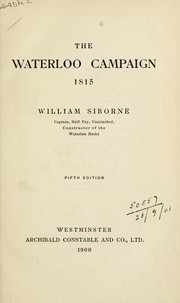 Cover of: The Waterloo campaign, 1815 by William Siborne