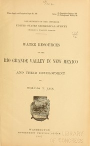 Cover of: Water resources of the Rio Grande Valley in New Mexico and their development by Willis T. Lee