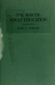 Cover of: The way of adult education by Earl Frederick Zeigler