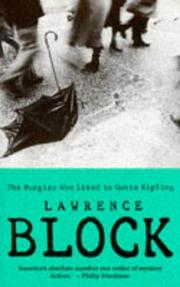 Cover of: The Burglar Who Liked to Quote Kipling (A Bernie Rhodenbarr Mystery) by Lawrence Block