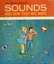 Cover of: We read about sounds and how they are made