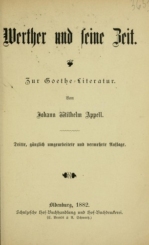 Werther und seine Zeit by Johann Wilhelm Appell