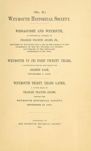 Wessagusset and Weymouth by Charles Francis Adams Jr.