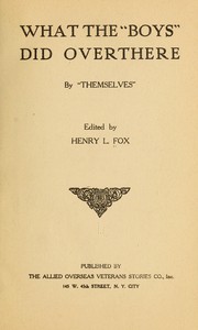 Cover of: What the "boys" did overthere by Henry Landell Fox