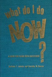 Cover of: What do I do now?