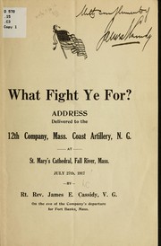 Cover of: What fight ye for? | James E. Cassidy