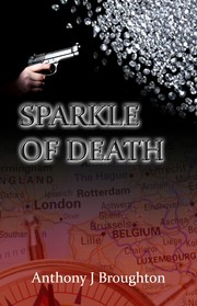 Sparkle of Death by Anthony J. Broughton