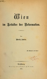 Cover of: Wien im Zeitalter der Reformation by Moritz Smets