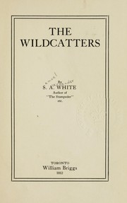 Cover of: The wildcatters by Samuel Alexander White