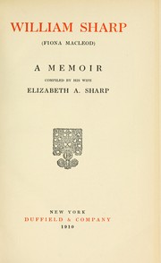 Cover of: William Sharp (Fiona Macleod): a memoir