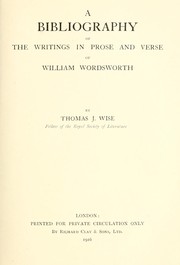 Cover of: A bibliography of the writings in prose and verse of William Wordsworth by Thomas James Wise