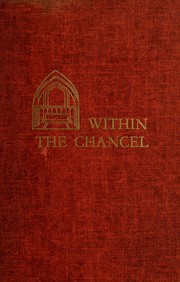 Cover of: Within the chancel.