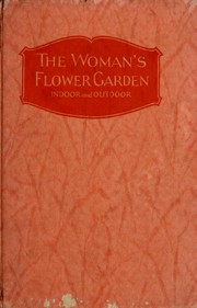 Cover of: The woman's flower garden by Jane Leslie Kift