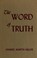 Cover of: The word of truth