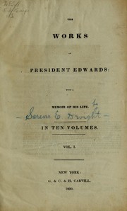 Cover of: The works of President Edwards: with a memoir of his life