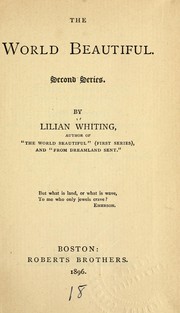 Cover of: The world beautiful by Lilian Whiting