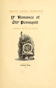 Cover of: Ye romance of olde Pemaquid by Herbert Milton Sylvester