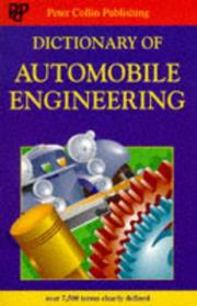 Cover of: Dictionary of automotive engineering by [English edition editorial team, Rupert Livesey, Robin Sawers, Liz Greasby ; advisor, Dave Whitehouse].