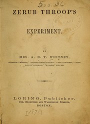 Cover of: Zerub Throop's experiment. by Adeline Dutton Train Whitney