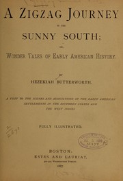 Cover of: A zigzag journey in the sunny South by Hezekiah Butterworth