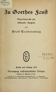 Cover of: Zu Goethes Faust: Vorarbeiten für eine erklärende Ausgabe