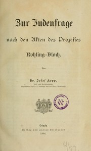 Cover of: Zur judenfrage nach den akten des prozesses Rohling-Bloch: Von Josef Kopp