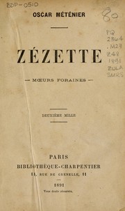 Cover of: Zézette: moeurs foraines