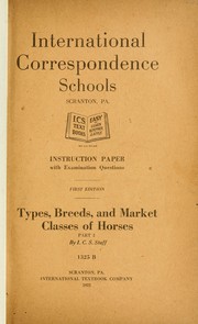 Cover of: Types, breeds, and market classes of horses by International Correspondence Schools