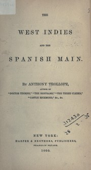 Cover of: The West Indies and the Spanish Main by Anthony Trollope, Anthony Trollope