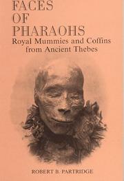 Cover of: Faces of Pharaohs by Robert B. Patridge