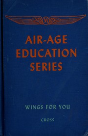 Cover of: Wings for you: (a book about aviation for senior high school students)