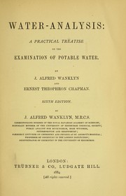 Cover of: Water-analysis | J. Alfred Wanklyn