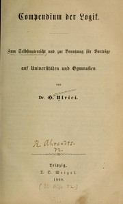 Cover of: Compendium der logik by Hermann Ulrici