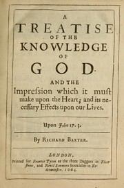 Cover of: The divine life, in three treatises: the first, Of the knowledge of God ; the second, Of walking with God ; the third, Of coversing with God in solitude