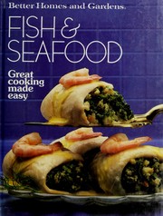 Cover of: Better Homes and Gardens Fish and Seafood