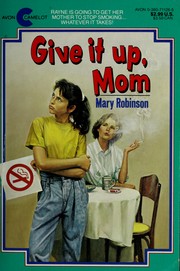 Cover of: Give It Up, Mom
