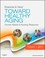 Cover of: Ebersole & Hess' toward healthy aging