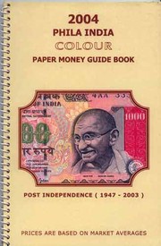 Cover of: 2004 phila India colour paper money guide book by Philatelia (Firm)