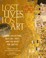 Cover of: Lost lives, lost art