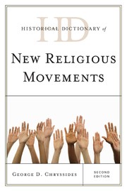 Cover of: Historical dictionary of new religious movements by George D. Chryssides