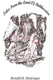 Cover of: Tales From The Land Of Belthazaire