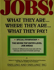 Cover of: Jobs! what they are-- where they are-- what they pay by Robert O. Snelling