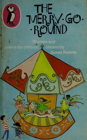 Cover of: The Merry-go-round by Sel James Reeves