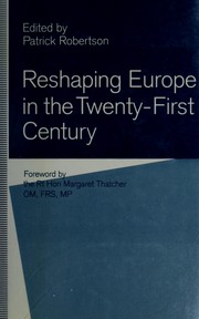 Cover of: Reshaping Europe in the twenty-first century