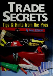 Cover of: Trade secrets: tips & hints from the pros