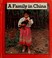 Cover of: A family in China