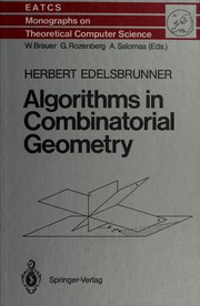 Cover of: Algorithms in combinatorial geometry by Herbert Edelsbrunner